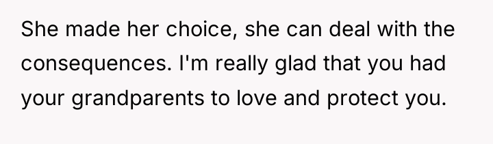 She made her choice, she can deal with the consequences....
