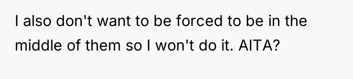 I also don't want to be forced to be in...