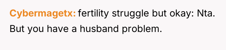 Cybermagetx fertility struggle but okay: Nta. But you have a...
