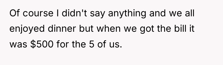 Of course I didn't say anything and we all enjoyed...