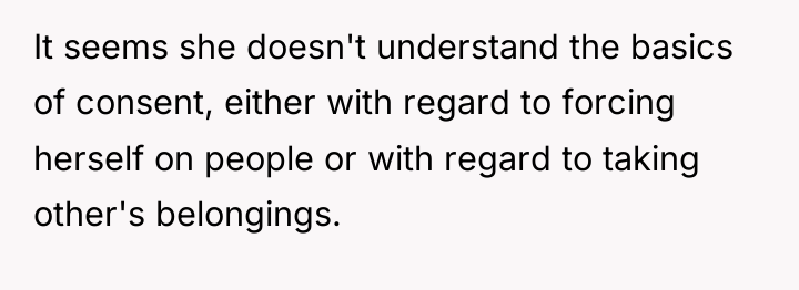 It seems she doesn't understand the basics of consent, either...