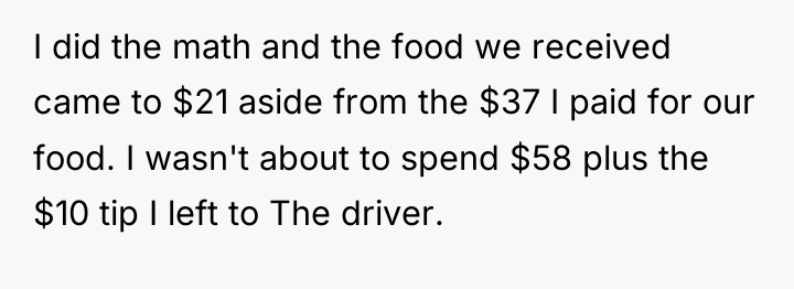 I did the math and the food we received came...