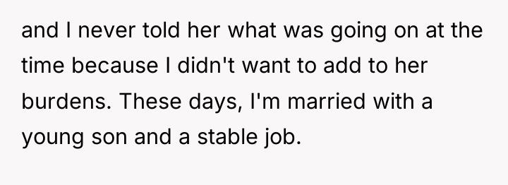 and I never told her what was going on at...