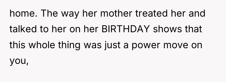 home. The way her mother treated her and talked to...