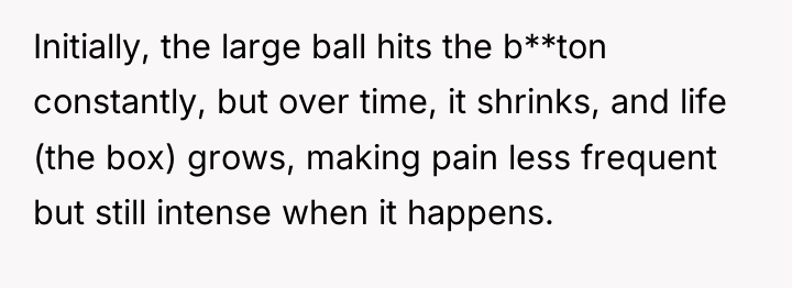 Initially, the large ball hits the b**ton constantly, but over...