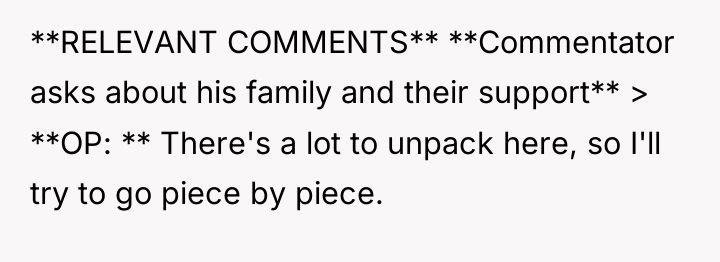 **RELEVANT COMMENTS** **Commentator asks about his family and their support**...