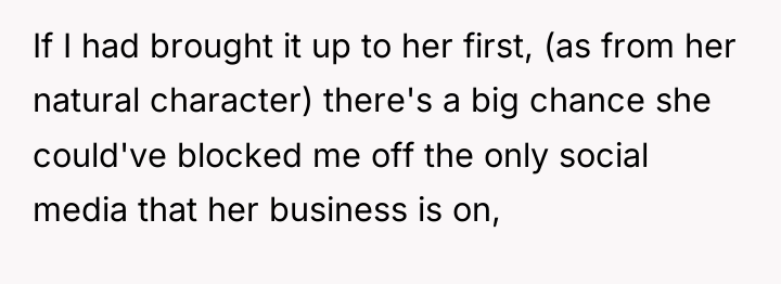 If I had brought it up to her first, (as...