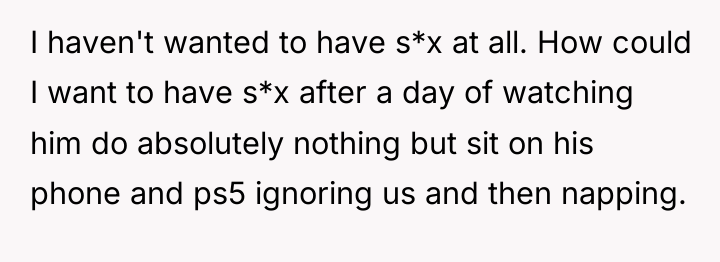 I haven't wanted to have s*x at all. How could...