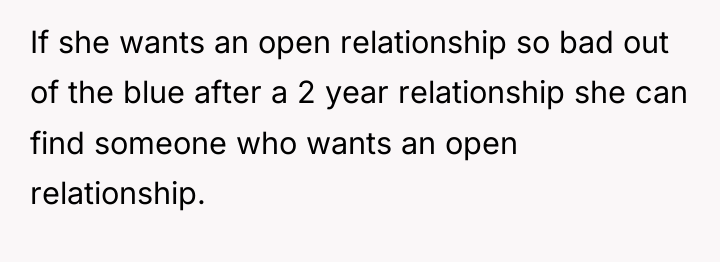 If she wants an open relationship so bad out of...