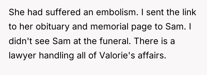 She had suffered an embolism. I sent the link to...