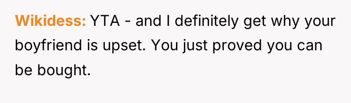 Wikidess YTA - and I definitely get why your boyfriend...