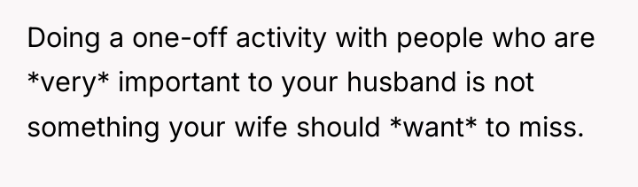 Doing a one-off activity with people who are *very* important...
