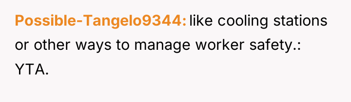 Possible-Tangelo9344 like cooling stations or other ways to manage worker...