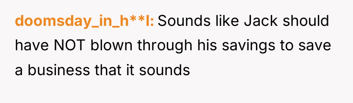 doomsday_in_h**l Sounds like Jack should have NOT blown through his...
