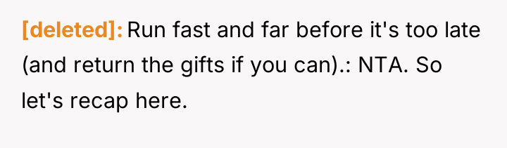 [deleted] Run fast and far before it's too late (and...