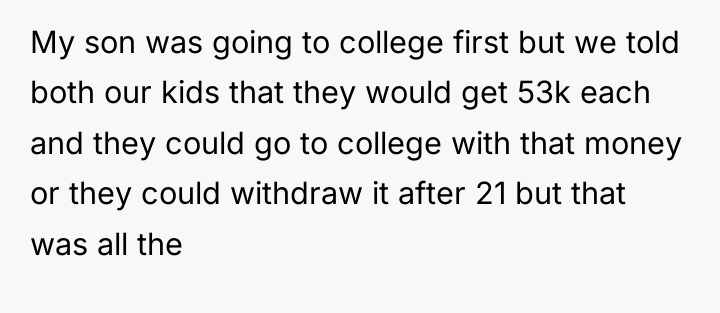 My son was going to college first but we told...