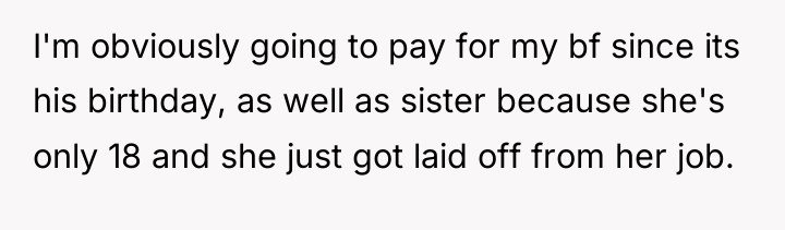 I'm obviously going to pay for my bf since its...
