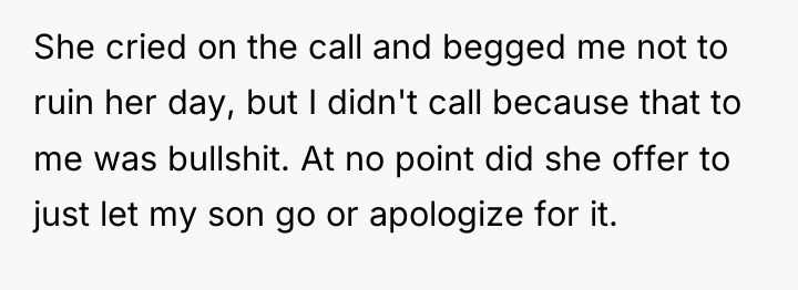 She cried on the call and begged me not to...