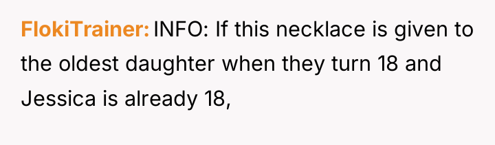 FlokiTrainer INFO: If this necklace is given to the oldest...