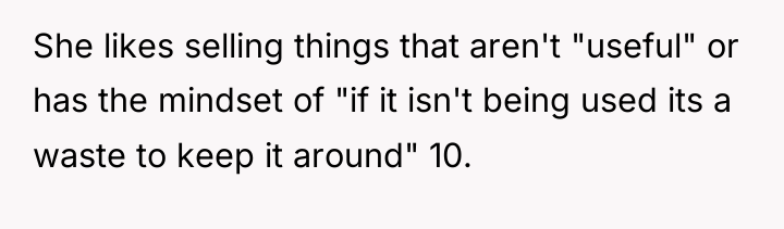 She likes selling things that aren't "useful" or has the...