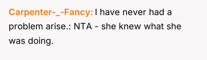 Carpenter-_-Fancy I have never had a problem arise.: NTA -...