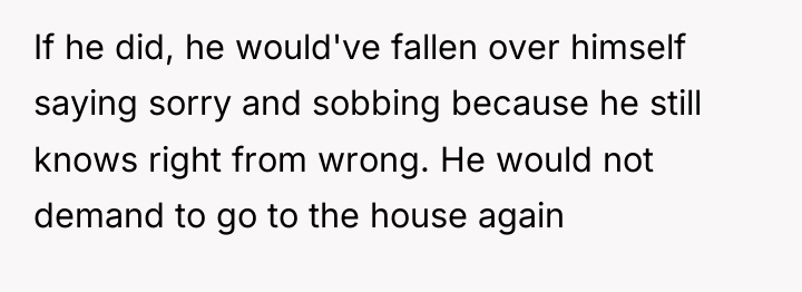 If he did, he would've fallen over himself saying sorry...