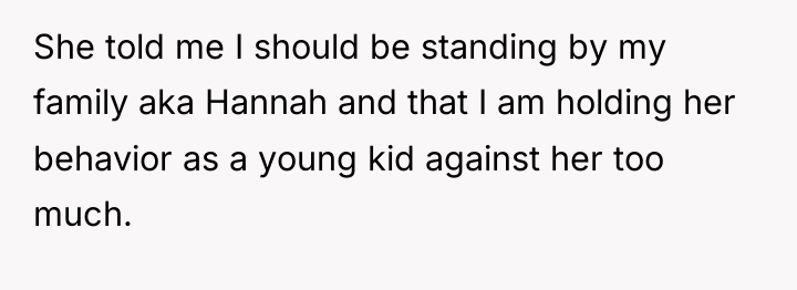 She told me I should be standing by my family...