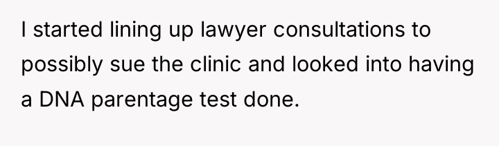 I started lining up lawyer consultations to possibly sue the...