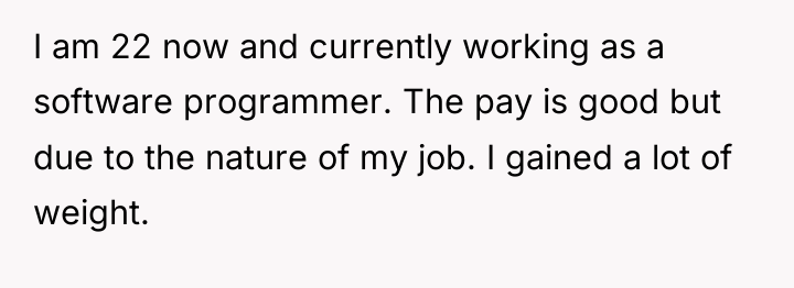 I am 22 now and currently working as a software...