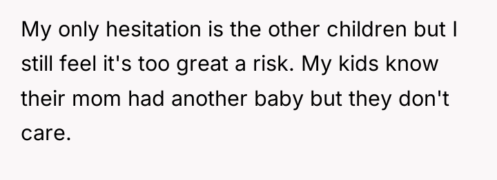 My only hesitation is the other children but I still...