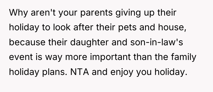 Why aren't your parents giving up their holiday to look...