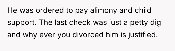 He was ordered to pay alimony and child support. The...
