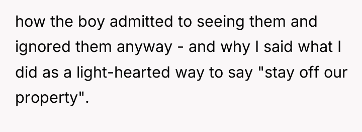 how the boy admitted to seeing them and ignored them...