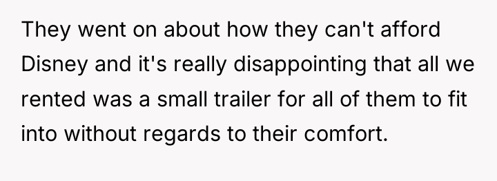 They went on about how they can't afford Disney and...