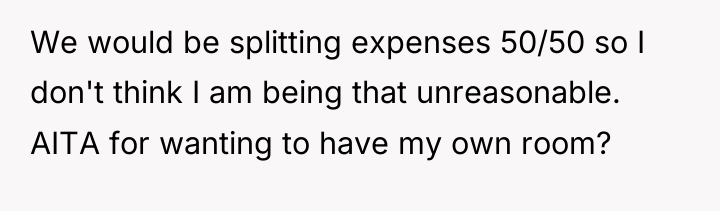 We would be splitting expenses 50/50 so I don't think...