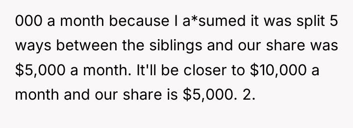 000 a month because I a*sumed it was split 5...