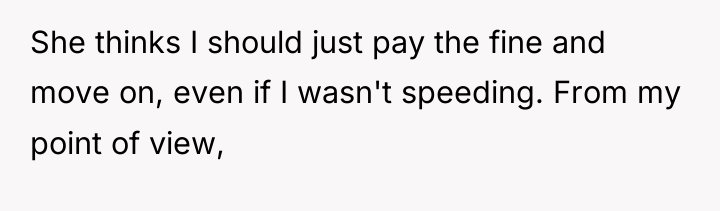 She thinks I should just pay the fine and move...