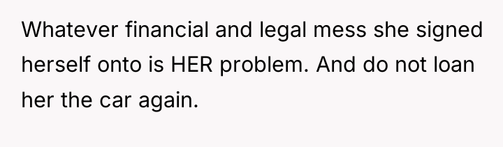 Whatever financial and legal mess she signed herself onto is...
