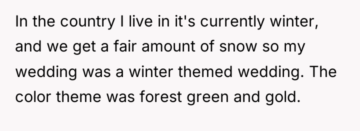 In the country I live in it's currently winter, and...