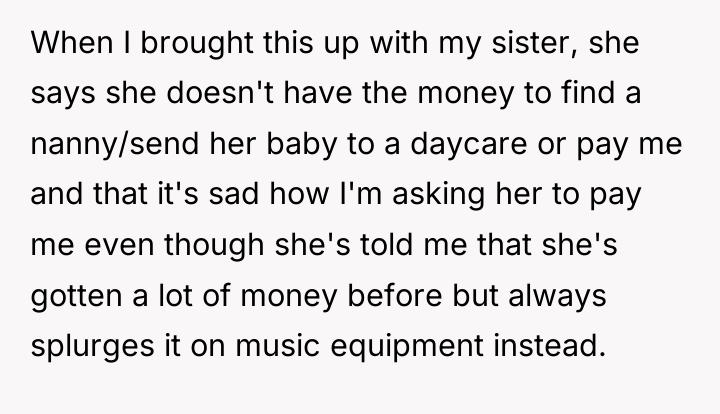 When I brought this up with my sister, she says...
