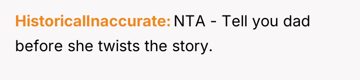HistoricalInaccurate NTA - Tell you dad before she twists the...