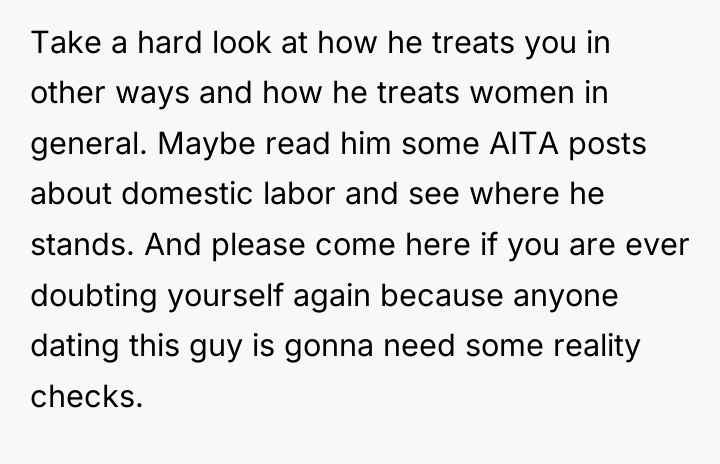 Take a hard look at how he treats you in...
