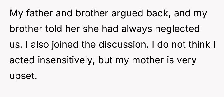 My father and brother argued back, and my brother told...