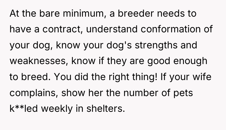 At the bare minimum, a breeder needs to have a...