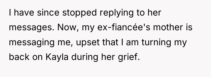 I have since stopped replying to her messages. Now, my...