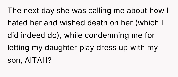 The next day she was calling me about how I...