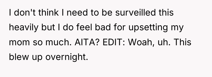 I don't think I need to be surveilled this heavily...
