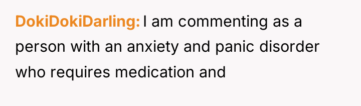 DokiDokiDarling I am commenting as a person with an anxiety...