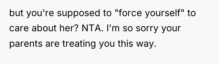 but you're supposed to "force yourself" to care about her?...