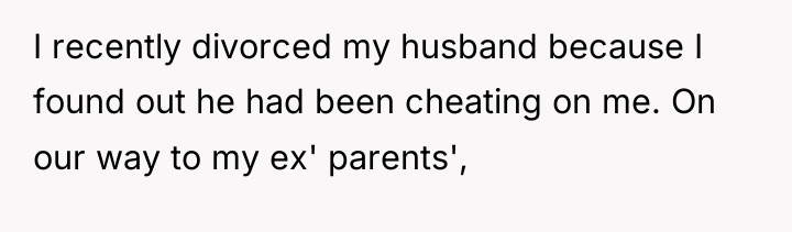 I recently divorced my husband because I found out he...
